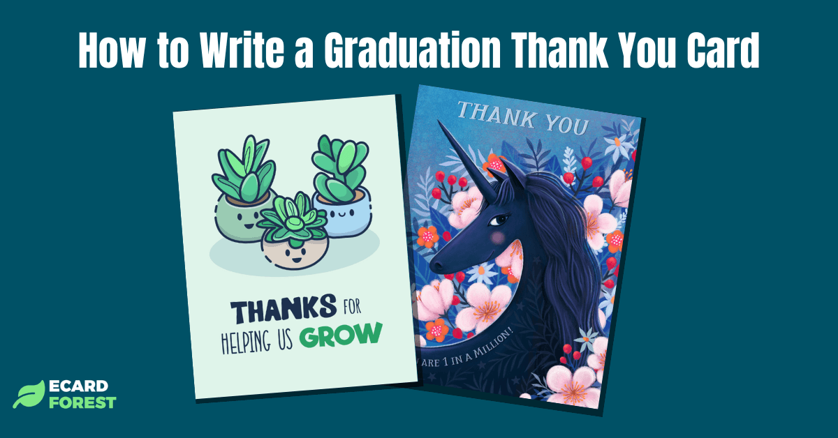 Ideas for what to write in a graduation thank you card