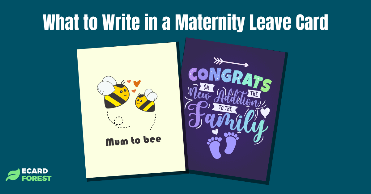 Ideas for what to write in a maternity card