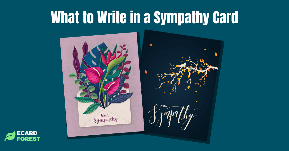 What To Write In A Sympathy Card 30 Message Ideas