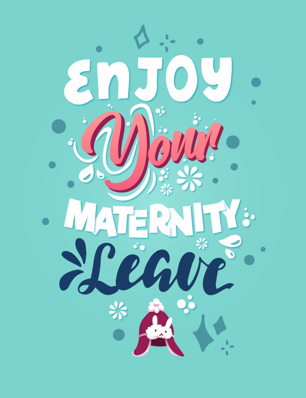 "Enjoy Your Maternity Leave" maternity leave card