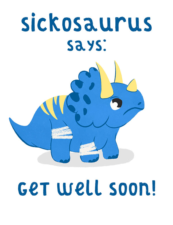 Sick dinosaur get well card