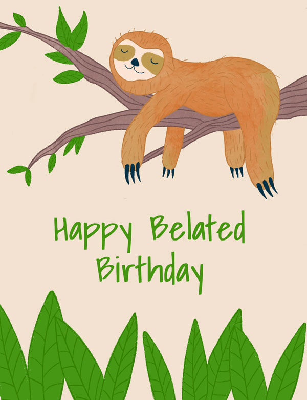 Belated birthday group greeting card with sloth