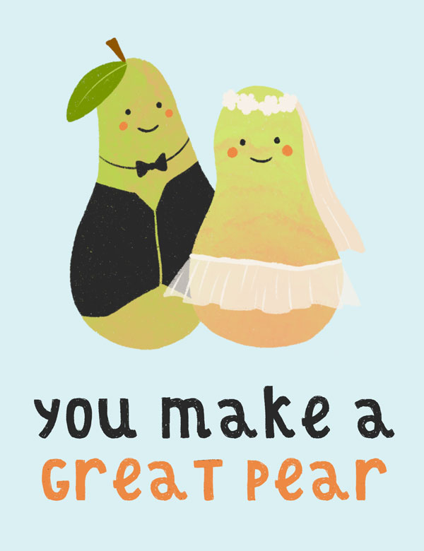 Wedding card with cute pears, you make a great pear